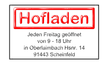 Der Hofladen ist jeden Freitag von 9 - 18 Uhr geöffnet.